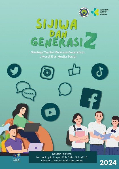 SIJIWA DAN GENERASI Z STRATEGI CERDAS PROMOSIKESEHATAN JIWA DI ERA MEDIA SOSIAL